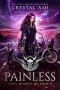 [Steel Demons MC 04] • Painless (Steel Demons MC Book 4)